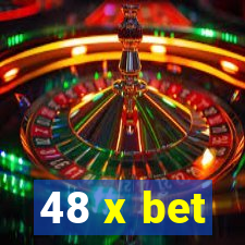 48 x bet